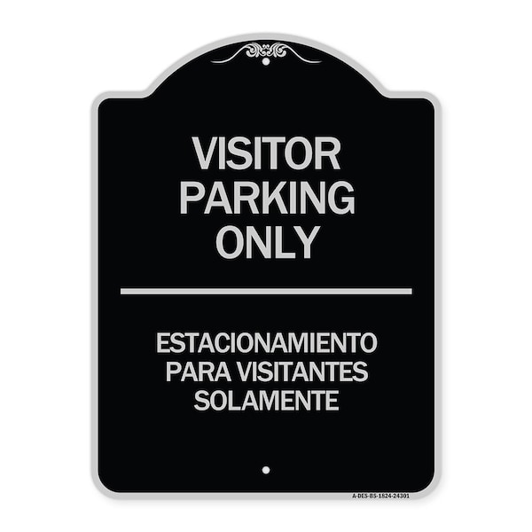 Bilingual Reserved Parking Visitor Parking Only Estacionamiento Para Visitantes, A-DES-BS-1824-24301